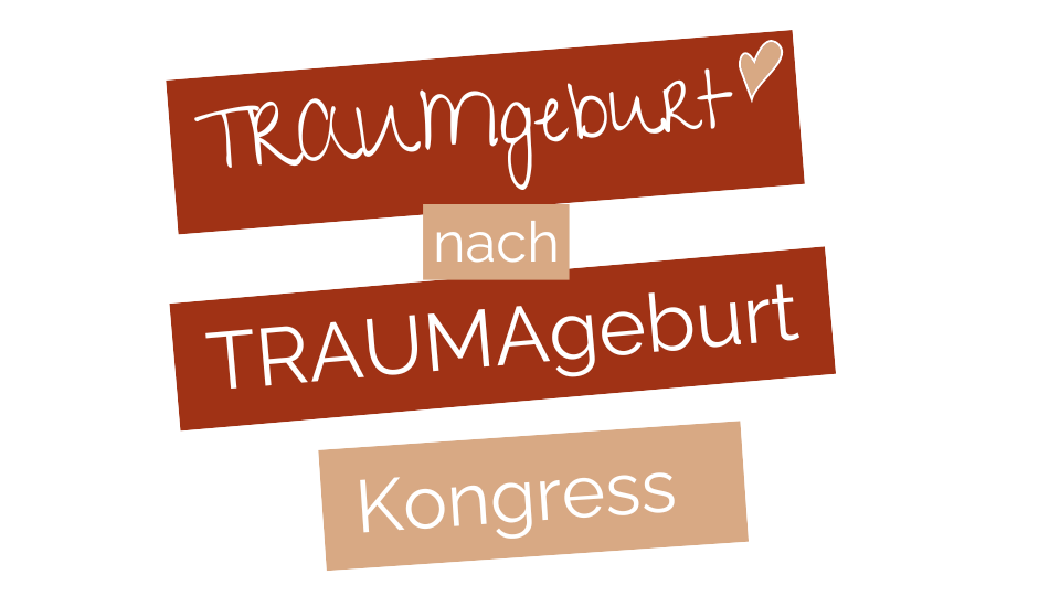 Der deutsche Text auf farbigen Rechtecken lautet: „TRAUMgeburt nach TRAUMAgeburt Kongress 2024.“