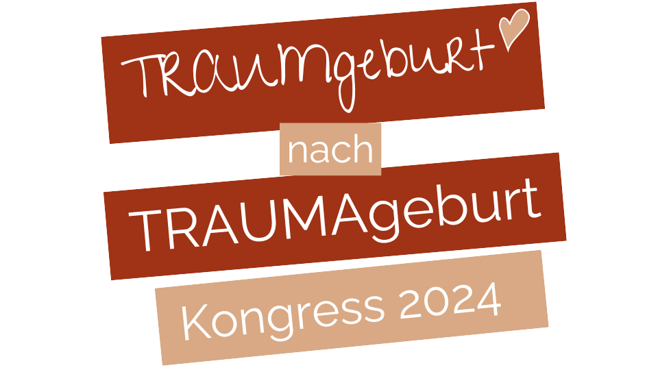 Text mit der Aufschrift „TRAUMgeburt nach TRAUMAgeburt-Kongress 2024“ auf rot-beigem Hintergrund, mit Schwerpunkt auf der Verbesserung der Geburtshilfe nach einer traumatischen Geburt.