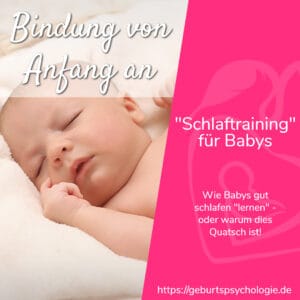 Ein schlafendes Baby liegt auf einer weichen Decke. Im Bild ist ein Text eingeblendet, der über das Thema Babyschlaf, die Bedeutung früher Bindung sowie über traumasensible Beratung bei Geburtserfahrungen informiert. Außerdem werden Hilfsangebote für Schwangere nach belastenden Geburten erwähnt und die Website geburtspsychologie.de angegeben.